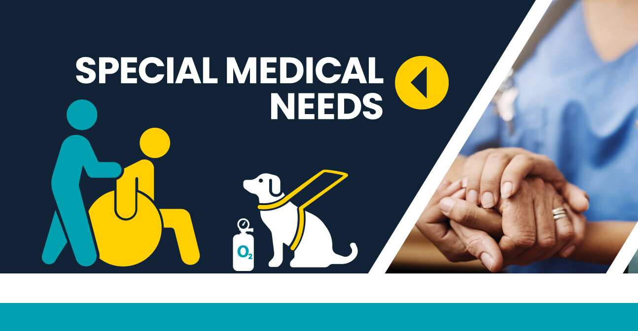 Special medical needs